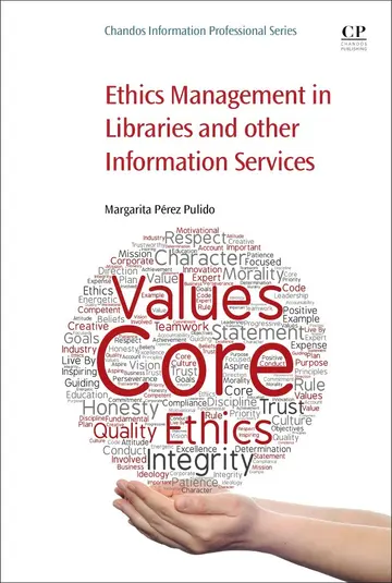 Cover of Ethics Management in Libraries and Other Information Services