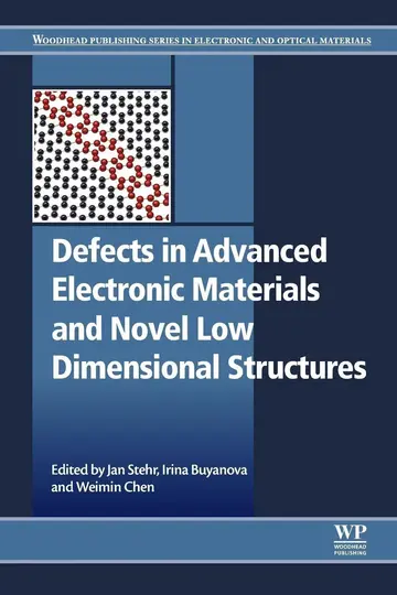Cover of Defects in Advanced Electronic Materials and Novel Low Dimensional Structures
