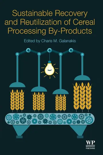 Cover of Sustainable Recovery and Reutilization of Cereal Processing By-Products