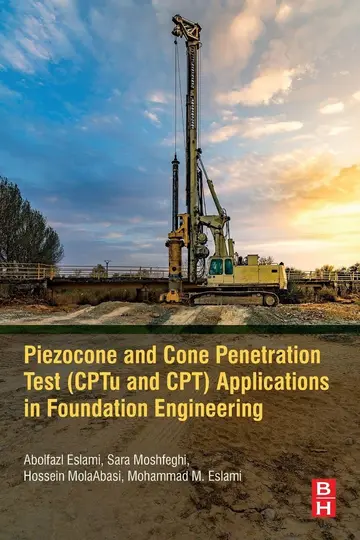 Cover of Piezocone and Cone Penetration Test (CPTu and CPT) Applications in Foundation Engineering