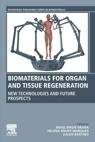 Cover of Biomaterials for Organ and Tissue Regeneration
