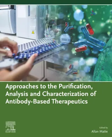Cover of Approaches to the Purification, Analysis and Characterization of Antibody-Based Therapeutics