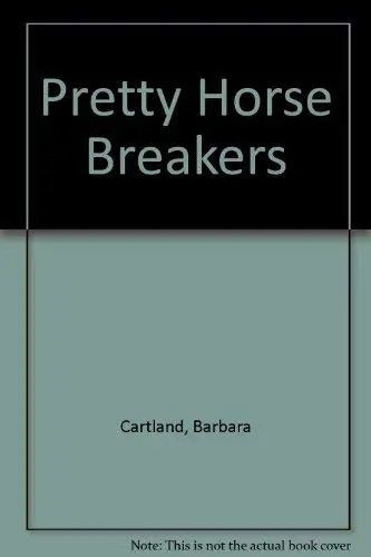 Cover of The pretty horse-breakers