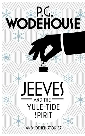 Cover of Jeeves and the Yule-Tide Spirit and Other Stories