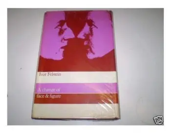 Cover of A change of face and figure