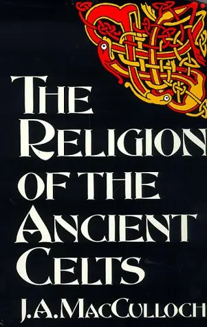 Cover of The Religion of the Ancient Celts