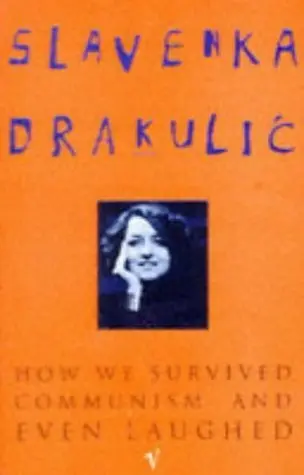 Cover of How We Survived Communism and Even Laughed