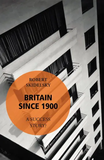 Cover of Britain Since 1900 - A Success Story?