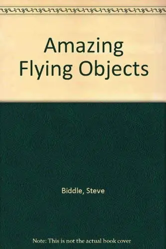 Cover of Amazing Flying Objects
