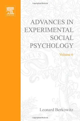Cover of Advances in Experimental Social Psychology, Vol 6. Ed by Leonard Berkowitz. Issn 0065-2601