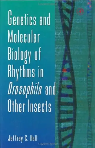 Cover of Genetics and Molecular Biology of Rhythms in Drosophila and Other Insects