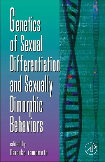 Cover of Genetics of Sexual Differentiation and Sexually Dimorphic Behaviors
