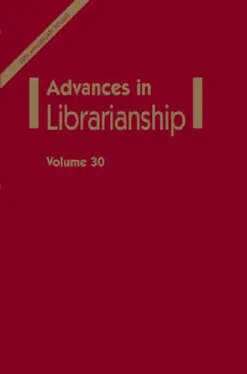 Cover of Advances in Librarianship, Volume 30
