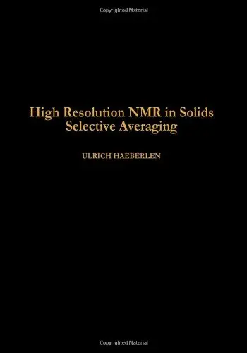 Cover of High Resolution N.M.R.in Solids Selective Averaging (Suppt. 1)