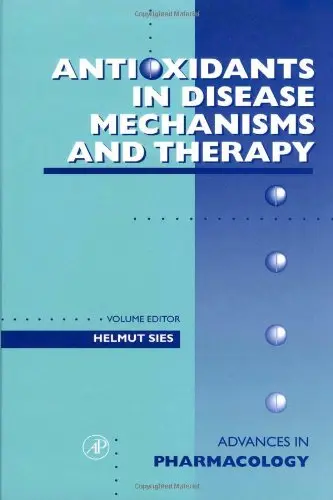 Cover of Antioxidants in Disease Mechanisms and Therapy