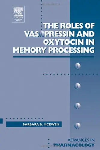Cover of Roles of Vasopressin and Oxytocin in Memory Processing