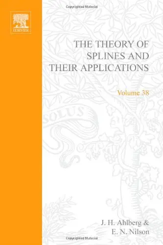 Cover of The Theory of Splines and Their Application