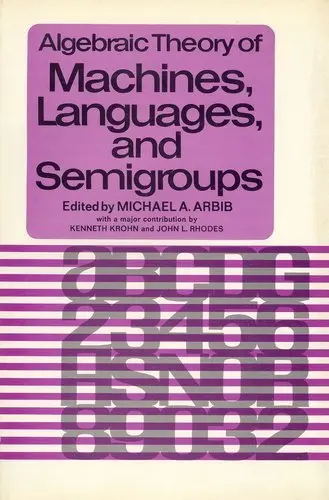 Cover of Algebraic Theory of Machines, Languages and Semigroups
