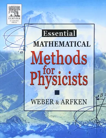 Cover of Essential Mathematical Methods for Physicists