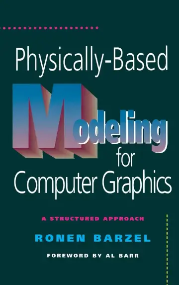 Cover of Physically-Based Modeling for Computer Graphics