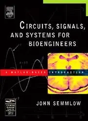 Cover of Circuits, Signals, and Systems for Bioengineers