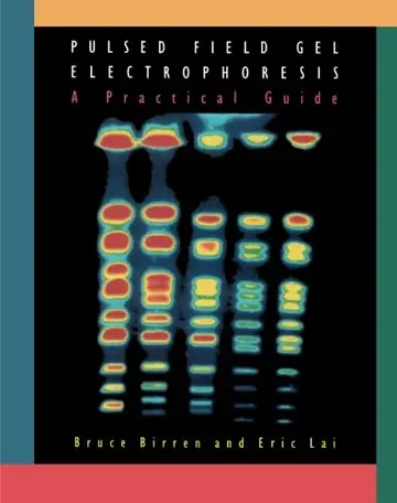 Cover of Pulsed Field Gel Electrophoresis