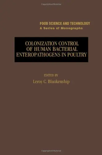 Cover of Colonization Control of Human Bacterial Enteropathogens in Poultry
