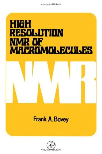 Cover of High Resolution Nuclear Magnetic Resonance of Macromolecules