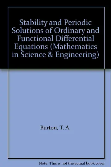 Cover of Stability and Periodic Solutions of Ordinary and Functional Differential Equations