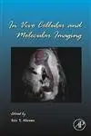 Cover of In Vivo Cellular and Molecular Imaging