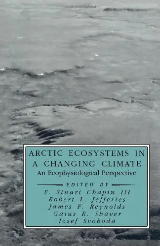 Cover of Arctic Ecosystems in a Changing Climate