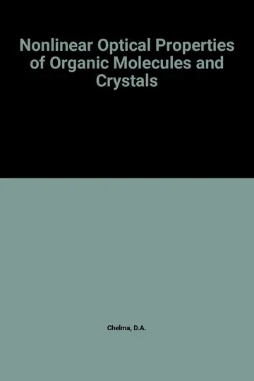 Cover of Nonlinear Optical Properties of Organic Molecules and Crystals