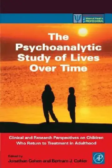 Cover of The Psychoanalytic Study of Lives Over Time