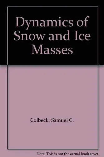 Cover of Dynamics of Snow and Ice Masses