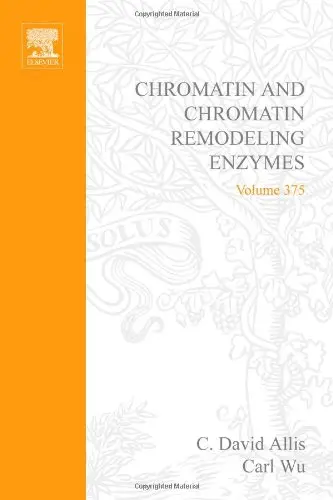 Cover of Chromatin and Chromatin Remodeling Enzymes, Part A