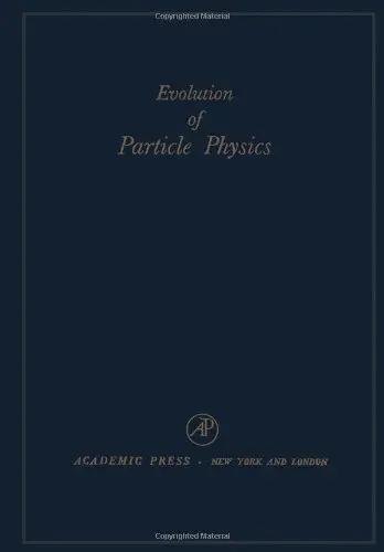 Cover of Evolution of Particle Physics