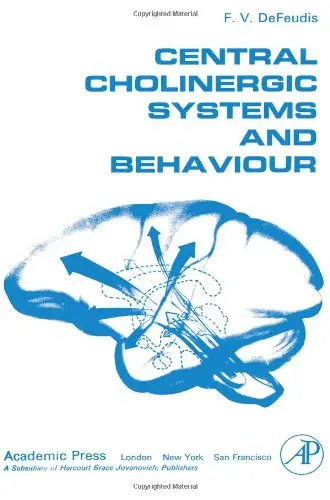 Cover of Central Cholinergic Systems and Behaviour
