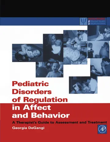 Cover of Pediatric Disorders of Regulation in Affect and Behavior