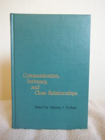 Cover of Communication, Intimacy, and Close Relationships