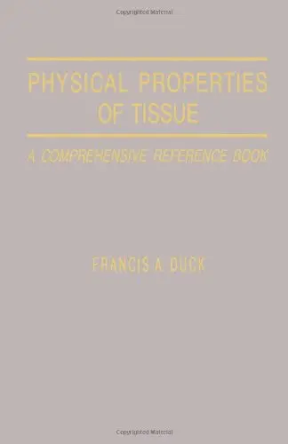 Cover of Physical Properties of Tissue