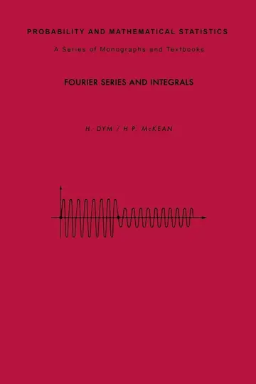 Cover of Fourier Series and Integrals (pb 1972)