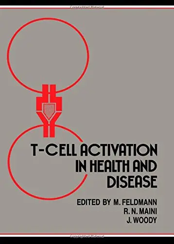 Cover of T. Cell Activation in Health and Disease
