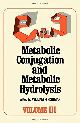 Cover of Metabolic Conjugation and Metabolic Hydrolysis