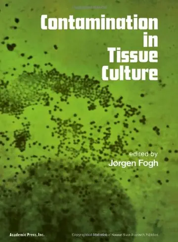 Cover of Contamination in Tissue Culture