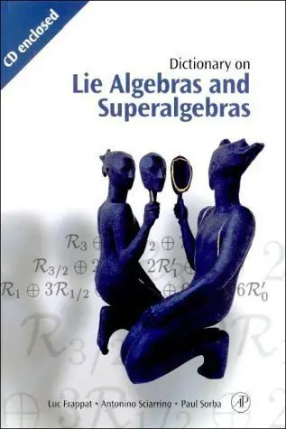 Cover of Dictionary of Lie Algebras and Superalgebras