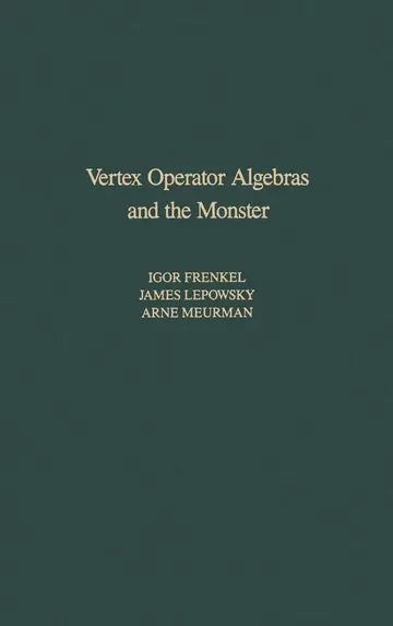 Cover of Vertex Operator Algebras and the Monster