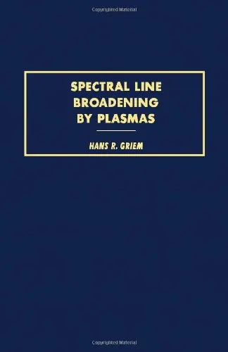 Cover of Spectral Line Broadening by Plasmas