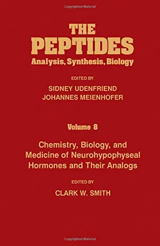 Cover of Chemistry, Biology, and Medicine of Neurohypophyseal Hormones and Their Analogs