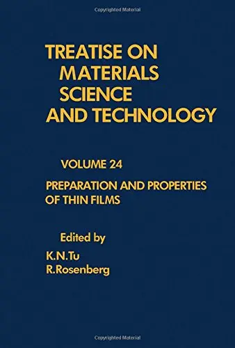 Cover of Preparation and Properties of Thin Films (v. 24)