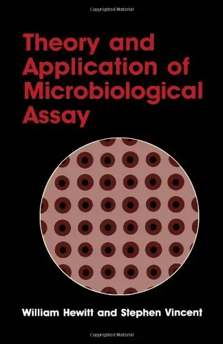 Cover of Theory and Applications of Microbiological Assay